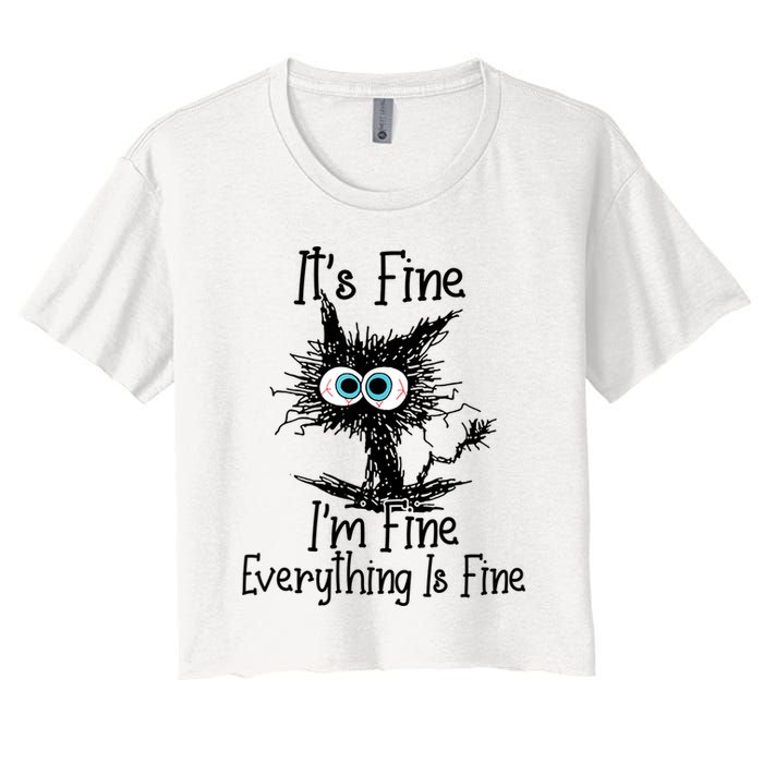 It's Fine I'm Fine Everything Is Fine Funny Cat Crop Top