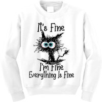 It's Fine I'm Fine Everything Is Fine Funny Cat Kids Sweatshirt