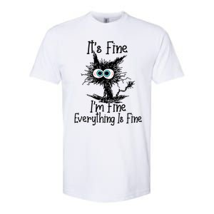 It's Fine I'm Fine Everything Is Fine Funny Cat Gift Softstyle CVC T-Shirt