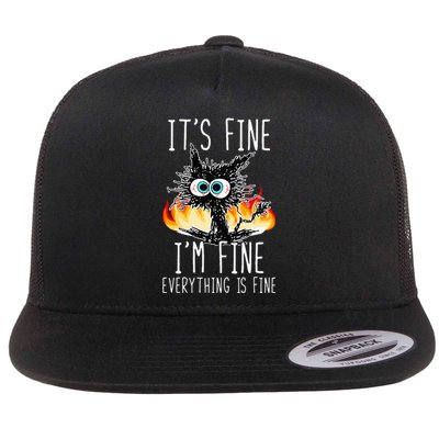 ItS Fine IM Fine Everything Is Fine Funny Cat Flat Bill Trucker Hat