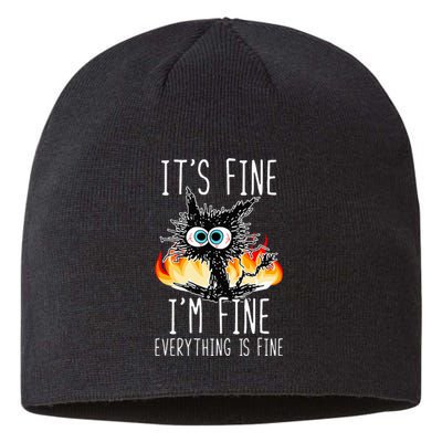 ItS Fine IM Fine Everything Is Fine Funny Cat Sustainable Beanie