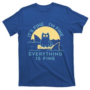 It's Fine I'm Fine Everything Is Fine Funny Cat Cat Lover Funny Gift T-Shirt