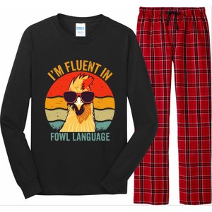 I’M Fluent In Fowl Language Chicken Long Sleeve Pajama Set