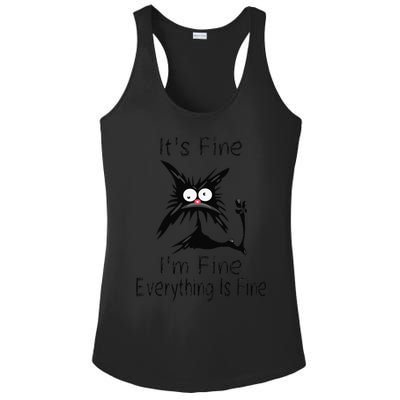 Its Fine Im Fine Everything Is Fine Funny Cat Day Ladies PosiCharge Competitor Racerback Tank