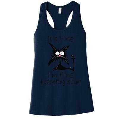 Its Fine Im Fine Everything Is Fine Funny Cat Day Women's Racerback Tank