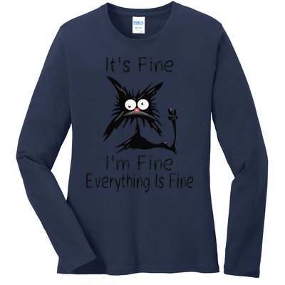 Its Fine Im Fine Everything Is Fine Funny Cat Day Ladies Long Sleeve Shirt