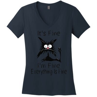 Its Fine Im Fine Everything Is Fine Funny Cat Day Women's V-Neck T-Shirt