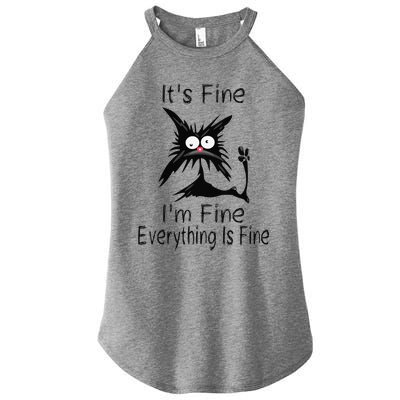 Its Fine Im Fine Everything Is Fine Funny Cat Day Women's Perfect Tri Rocker Tank