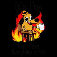 Its Fine Im Fine Everything Is Fine This Is Fine Meme Dog Impact Tech Backpack
