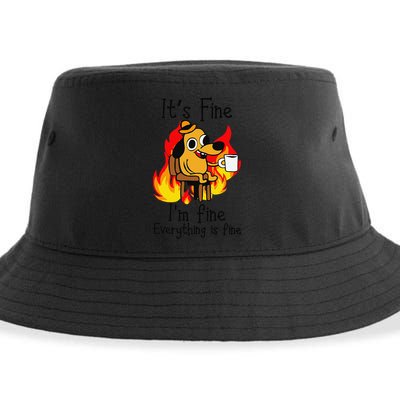 Its Fine Im Fine Everything Is Fine This Is Fine Meme Dog Sustainable Bucket Hat