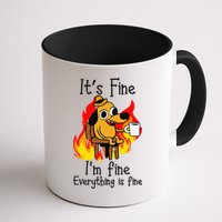 Its Fine Im Fine Everything Is Fine This Is Fine Meme Dog Mug