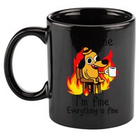 Its Fine Im Fine Everything Is Fine This Is Fine Meme Dog 11oz C Handle Ceramic Mug