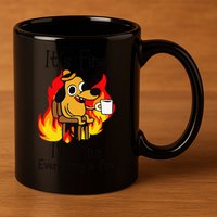 Its Fine Im Fine Everything Is Fine This Is Fine Meme Dog 11oz C Handle Ceramic Mug