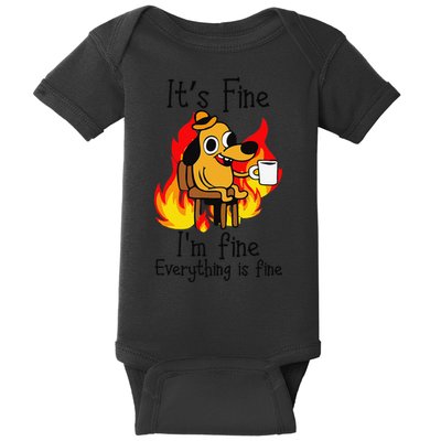 Its Fine Im Fine Everything Is Fine This Is Fine Meme Dog Baby Bodysuit