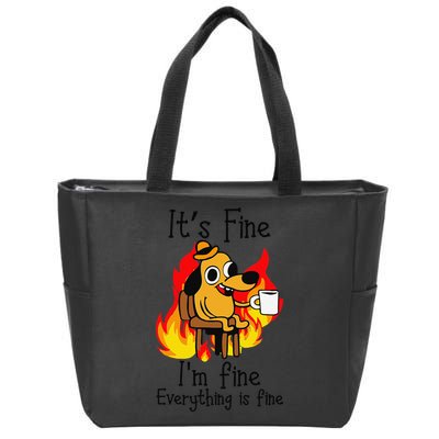 Its Fine Im Fine Everything Is Fine This Is Fine Meme Dog Zip Tote Bag