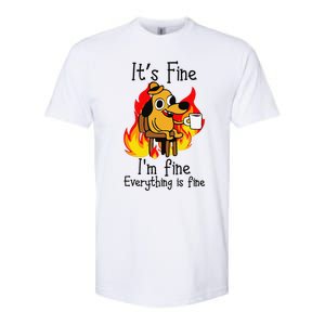 Its Fine Im Fine Everything Is Fine This Is Fine Meme Dog Softstyle CVC T-Shirt