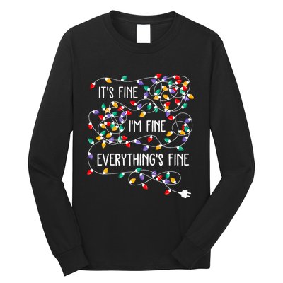 ItS Fine IM Fine Everything Is Fine Christmas Lights Xmas Long Sleeve Shirt