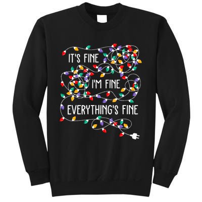 ItS Fine IM Fine Everything Is Fine Christmas Lights Xmas Sweatshirt