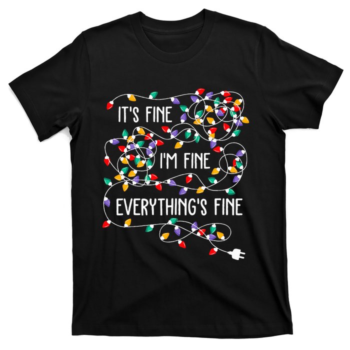 ItS Fine IM Fine Everything Is Fine Christmas Lights Xmas T-Shirt