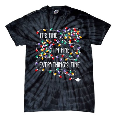 ItS Fine IM Fine Everything Is Fine Christmas Lights Xmas Tie-Dye T-Shirt