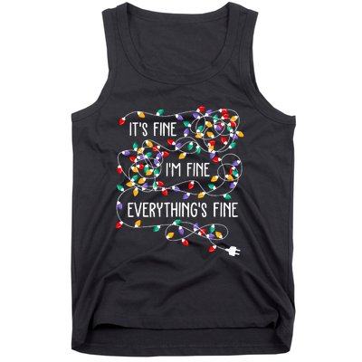 ItS Fine IM Fine Everything Is Fine Christmas Lights Xmas Tank Top