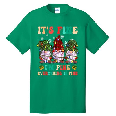 It's Fine I'm Fine Everything Is Fine Christmas Lights Gnome Tall T-Shirt