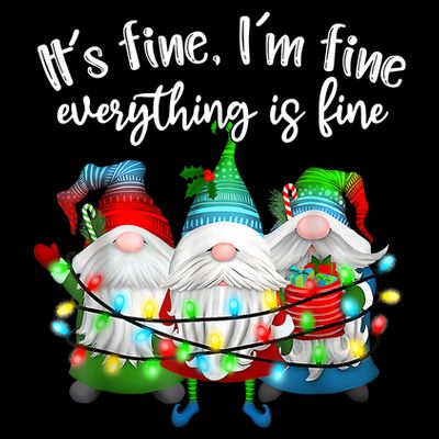 ItS Fine IM Fine Everything Is Fine Gnome Christmas Light T-Shirt