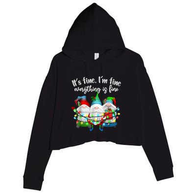 ItS Fine IM Fine Everything Is Fine Gnome Christmas Light Crop Fleece Hoodie