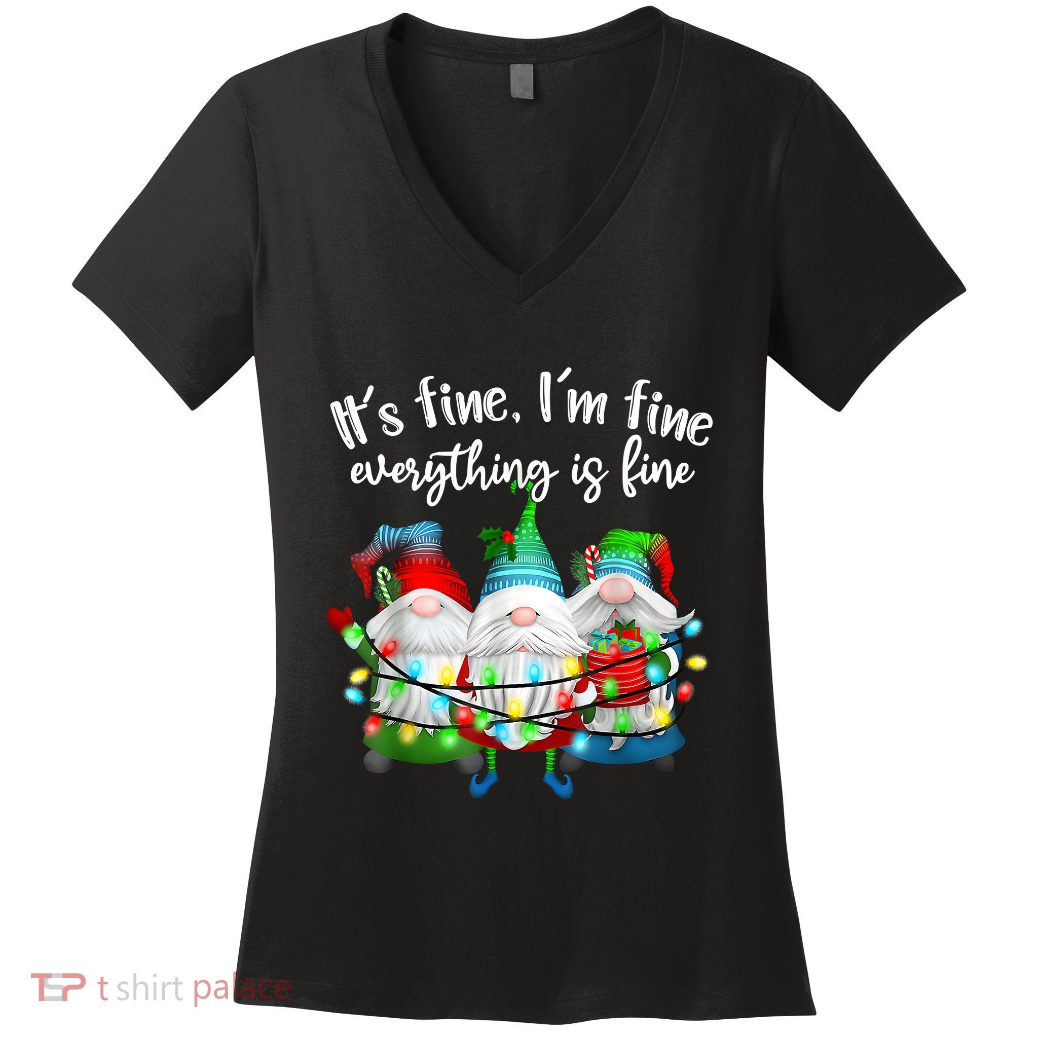 ItS Fine IM Fine Everything Is Fine Gnome Christmas Light Women's V-Neck T-Shirt
