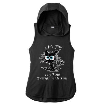 It's Fine I'm Fine Everything Is Fine Funny Cat Ladies PosiCharge Tri-Blend Wicking Draft Hoodie Tank