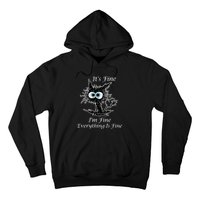 It's Fine I'm Fine Everything Is Fine Funny Cat Hoodie