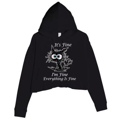 It's Fine I'm Fine Everything Is Fine Funny Cat Crop Fleece Hoodie