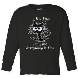 It's Fine I'm Fine Everything Is Fine Funny Cat Toddler Long Sleeve Shirt