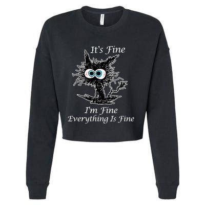 It's Fine I'm Fine Everything Is Fine Funny Cat Cropped Pullover Crew