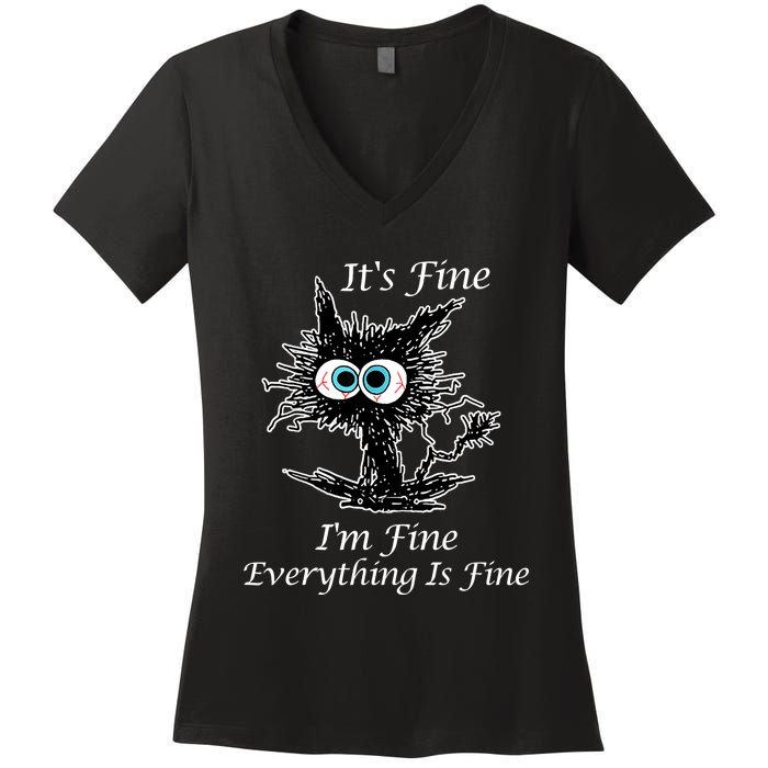 It's Fine I'm Fine Everything Is Fine Funny Cat Women's V-Neck T-Shirt