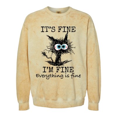 Its Fine Im Fine Everything Is Fine Funny Cat Colorblast Crewneck Sweatshirt