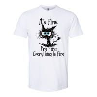 It's Fine I'm Fine Everything Is Fine Funny cat Softstyle CVC T-Shirt