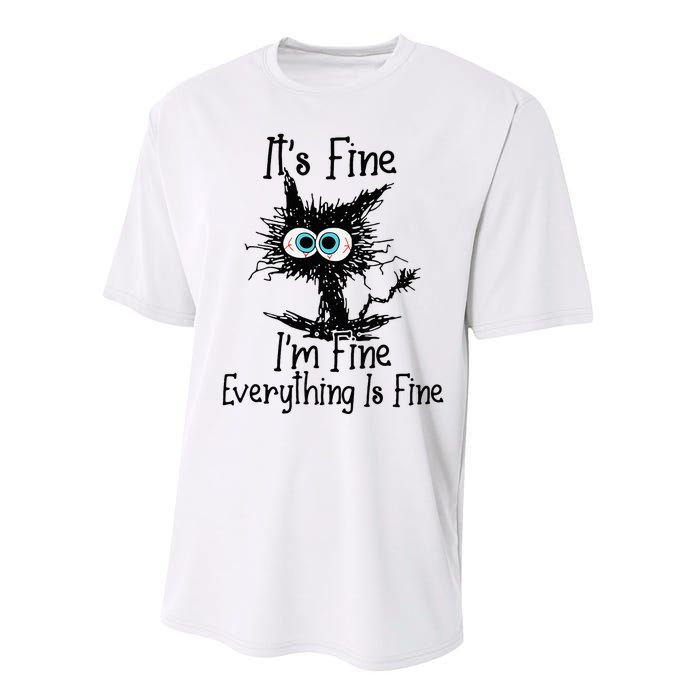 It's Fine I'm Fine Everything Is Fine Funny cat Performance Sprint T-Shirt