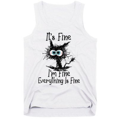 It's Fine I'm Fine Everything Is Fine Funny cat Tank Top