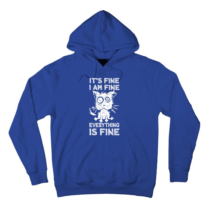 ItS Fine IM Fine Everything Is Fine Black Cat Stressedout Gift Hoodie