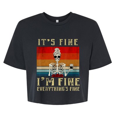 Its Fine Im Fine Everything Is Fine Funny Women Bella+Canvas Jersey Crop Tee