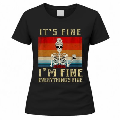 Its Fine Im Fine Everything Is Fine Funny Women Women's T-Shirt