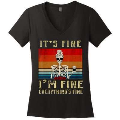 Its Fine Im Fine Everything Is Fine Funny Women Women's V-Neck T-Shirt