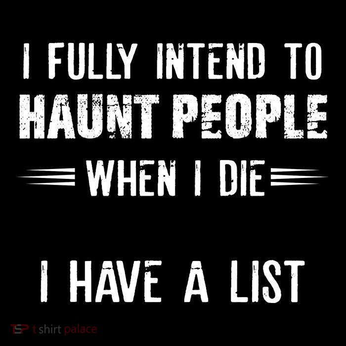 I Fully Intend To Haunt People When I Die I Have A List Impact Tech Backpack