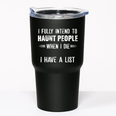 I Fully Intend To Haunt People When I Die I Have A List Tumbler