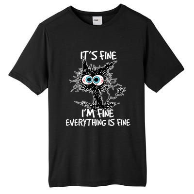 Its Fine Im Fine Everything Is Fine Funny Black Cat Tall Fusion ChromaSoft Performance T-Shirt