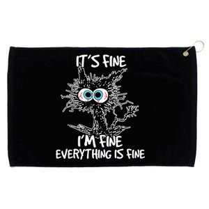 Its Fine Im Fine Everything Is Fine Funny Black Cat Grommeted Golf Towel