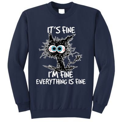 Its Fine Im Fine Everything Is Fine Funny Black Cat Sweatshirt