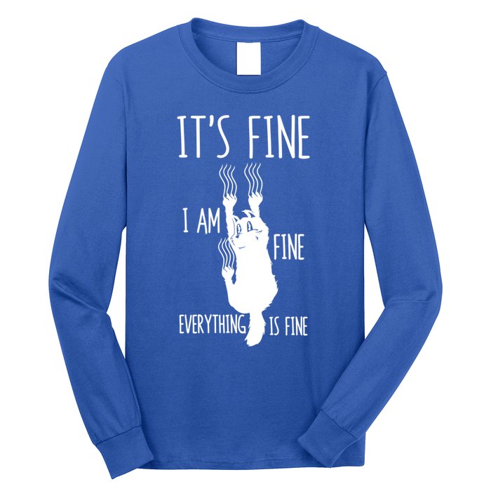 ItS Fine IM Fine Everything Is Fine Freakedout Cat Funny Gift Long Sleeve Shirt