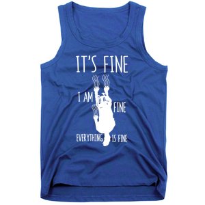 ItS Fine IM Fine Everything Is Fine Freakedout Cat Funny Gift Tank Top